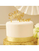 SPARKLE GOLD BEST DAY EVER CAKE TOPPER